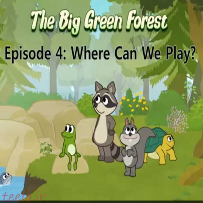 جملات ساده انگیسی برای کودکان - قسمت 4 سریال The Big Green Forest