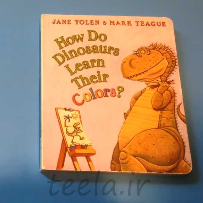 داستان کوتاه-آموزش رنگ ها - How Do Dinosaurs Learn Their Colors