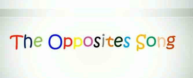 کلمات متضاد - The Opposites Song